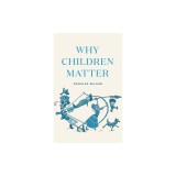 Why Children Matter