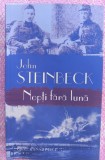 (C497) JOHN STEINBECK - NOPTI FARA LUNA