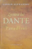 Lectura lui Dante. Paradisul, vol. 3 - Laszlo Alexandru
