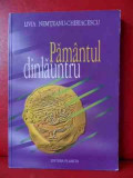 Pamantul Dinlauntru - Livia Nemteanu-chiriacescu ,540314