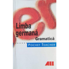 POCKET TEACHER. LIMBA GERMANA, GRAMATICA-PETER KOHRS