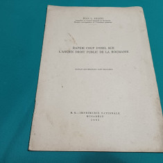 RAPIDE COUP D'OEIL SUR L'ANCIEN DROIT PUBLIC DE LA ROUMANIE / JEAN C. FILLITI *