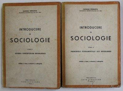 INTRODUCERE IN SOCIOLOGIE de EUGENIU SPERANTIA , VOLUMELE I - II , 1944 foto