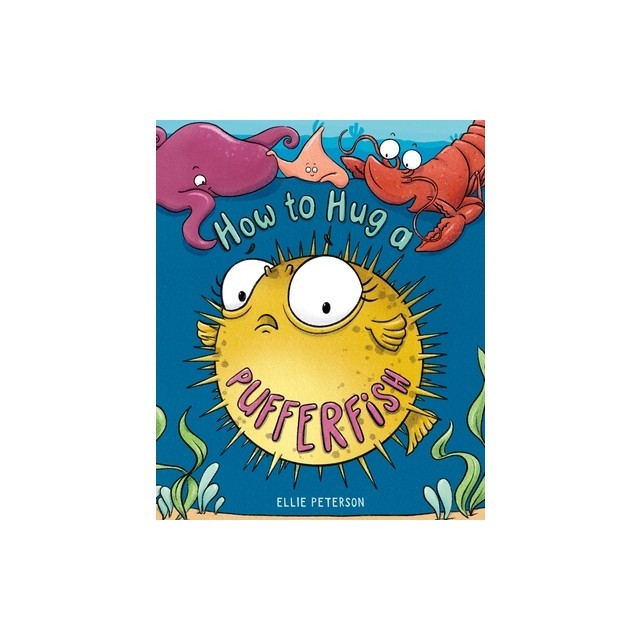 How to Hug a Pufferfish