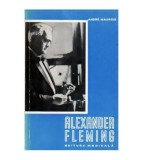 Andre Maurois - Alexander Fleming - 109641