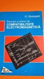 Principii si tehnici de compatibilitate electromagnetica - G. Hortopan