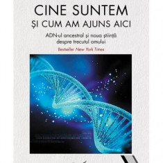 Cine suntem și cum am ajuns aici - Paperback - David Reich - Corint