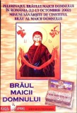 BRAUL MAICII DOMNULUI. PELERINAJUL BRAULUI MAICII DOMNULUI IN ROMANIA (12-13 OCTOMBRIE 2002). MINUNI SAVARS-355915