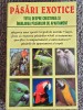 John Williams - Pasari exotice. Totul despre cresterea si ingrijirea pasarilor de apartament, 383 pagini, stare buna