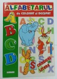 ALFABETARUL DE COLORAT SI DECUPAT , CARDURI CU LITERE de ROXANA GEANTA * BOGAT ILUSTRATA