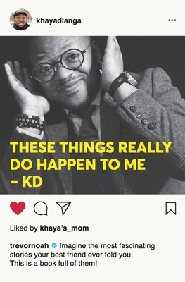 These Things Really Do Happen to Me foto