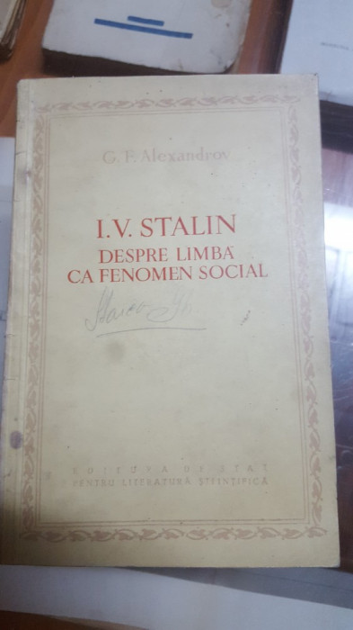 G. F. Alexandrov, I. V. Stalin Despre limbă ca fenomen social, Moscova 1952 045