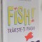 FISH ! TRAIESTE-TI PIATA! de STEPHEN C. LUNDIN ... JOHN CHRISTENSEN , 2002