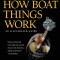 How Boat Things Work: An Illustrated Guide