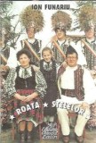 Roata stelelor - Doine si strigaturi din Tara Fagarasului - Ion Funariu