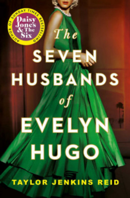 The Seven Husbands of Evelyn Hugo - Taylor Jenkins Reid foto