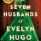 The Seven Husbands of Evelyn Hugo - Taylor Jenkins Reid