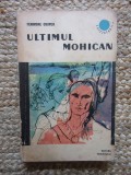 ULTIMUL MOHICAN-JAMES FENIMORE COOPER