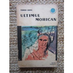 ULTIMUL MOHICAN-JAMES FENIMORE COOPER