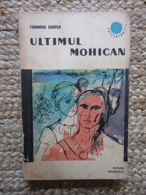 ULTIMUL MOHICAN-JAMES FENIMORE COOPER foto