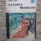 ULTIMUL MOHICAN-JAMES FENIMORE COOPER
