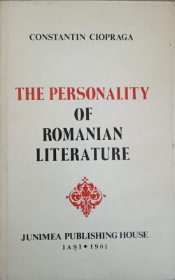 THE PERSONALITY OF ROMANIAN LITERATURE-CONSTANTIN CIOPRAGA foto