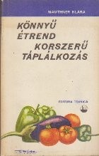 Konnyu Etrend Korszeru Taplalkozas foto