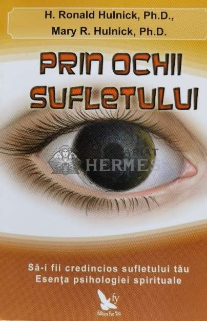 Prin ochii sufletului - H. Ronald Hulnick (C129)