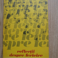 REFLECTII DESPRE FERICIRE - Antologie de M. DIACONU, 1975