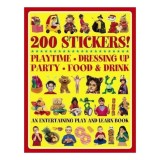 200 Stickers! Playtime, Dressing Up, Party, Food and Drink