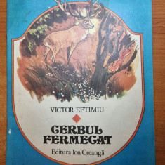 carte pentru copii - cerbul fermecat - de victor eftimiu - din anul 1985