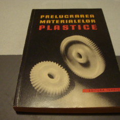 R. Mihail / N. Goldenberg - Prelucrarea maselor plastice - 1959