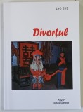DIVORTUL de LAO SHE , 2007