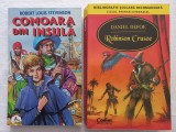 COMOARA DIN INSULA- ROBERT LOUIS STEVENSON+ ROBINSON CRUSOE- DANIEL DEFOE