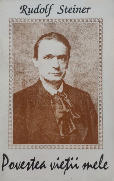 Povestea Vietii Mele - Rudolf Steiner , E219