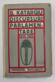 DISCURSURI PARLAMENTARE 1859-1862 de BARBU KATARGIU , 1914