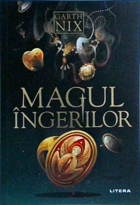 Garth Nix - Magul ingerilor foto