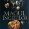Garth Nix - Magul ingerilor