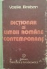 DICTIONAR AL LIMBII ROMANE CONTEMPORANE - Vasile Breban