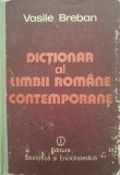 DICTIONAR AL LIMBII ROMANE CONTEMPORANE - Vasile Breban