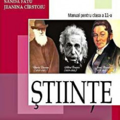 Stiinte - Clasa 11 - Manual - Mihaela Garabet, Sanda Fatu, Jeanina Cirstoiu