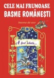 Cumpara ieftin Cele mai frumoase basme romanesti Vol. 1, erc press