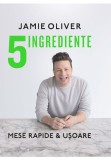 Cumpara ieftin 5 ingrediente. Mese rapide &amp; usoare