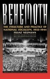 Behemoth: The Structure and Practice of National Socialism, 1933-1944