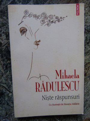 Mihaela Radulescu - Niste raspunsuri (2009) foto