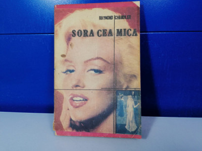 Raymond Chandler - Sora cea mica / C12 foto