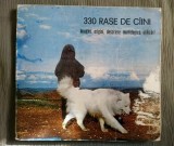 330 de rase de c&acirc;ini