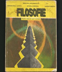 FILOSOFIE / FILOZOFIE - MANUAL PENTRU LICEE / LICEU ȘI ȘCOLI NORMALE - CLASA A XII-A