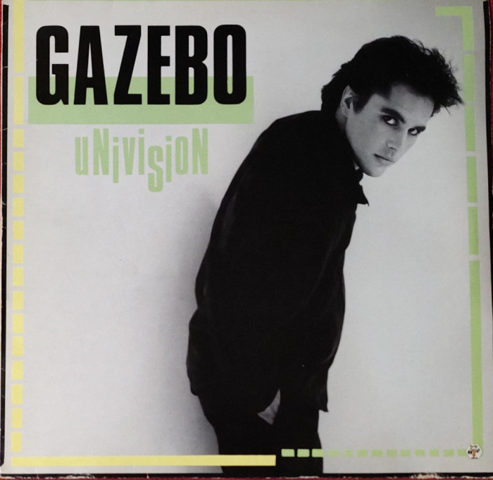 Gazebo &lrm;&ndash; Univision, LP, Europe, 1986, stare excelenta (VG+)