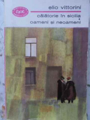 CALATORIE IN SICILIA. OAMENI SI NEOAMENI-ELIO VITTORINI-168004 foto